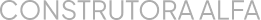 CONSTRUTORA ALFA